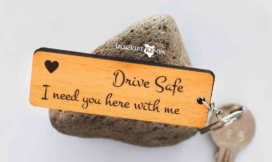 Drive Safe Wooden Keychain